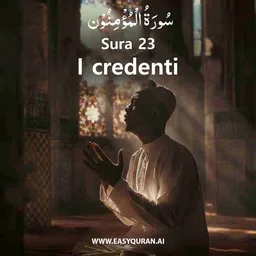 Surah 23 - Al-Mu'minûn