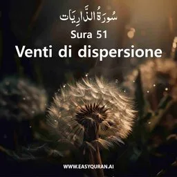 Surah 51 - Aⱬ-Ⱬâriyât