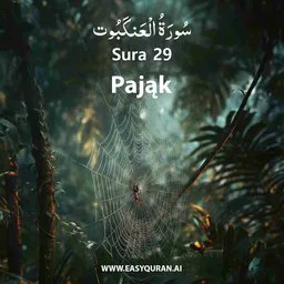 Surah 29 - Al-'Ankabût