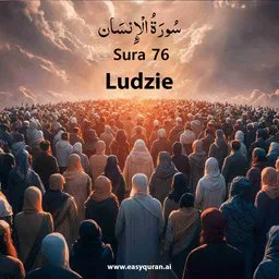Surah 76 - Al-Insân