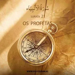 Surah 21 - الأنبِيَاء